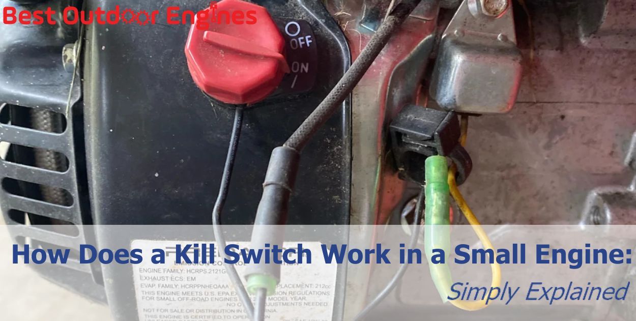 How Does a Kill Switch Work in a Small Engine: Simply Explained How Does a Kill Switch Work in a Small Engine: Simply Explained
